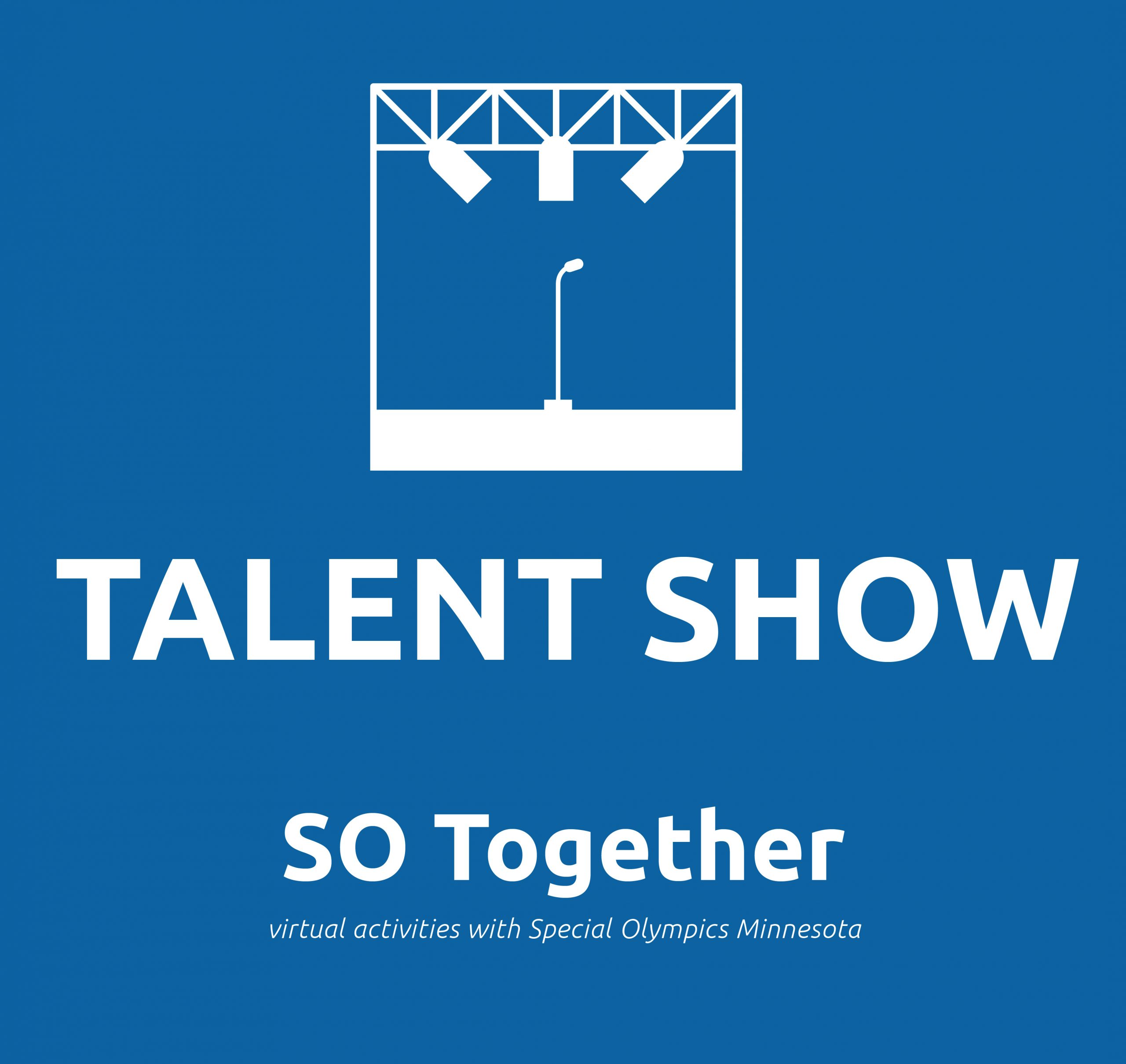 SO Together: Talent Show - Special Olympics Minnesota